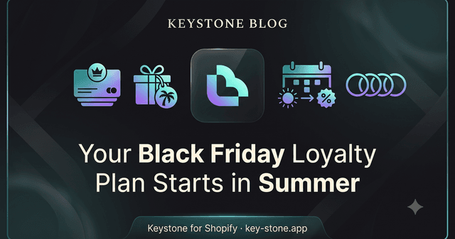 Your Black Friday Loyalty Plan Starts in Summer