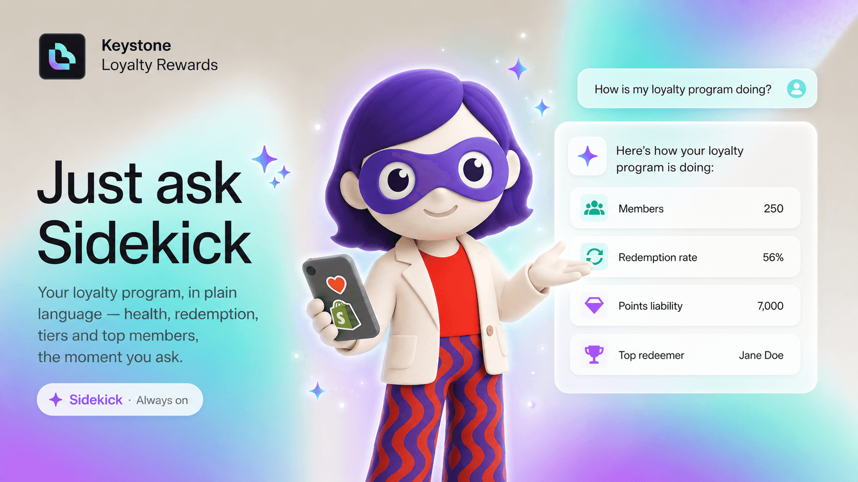 Meet Sidekick: Ask Your Shopify Loyalty Program Anything, in Plain Language