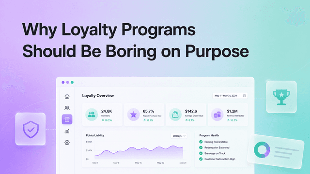 Why Loyalty Programs Should Be Boring on Purpose