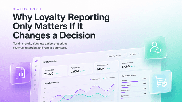 Why Loyalty Reporting Only Matters If It Changes a Decision
