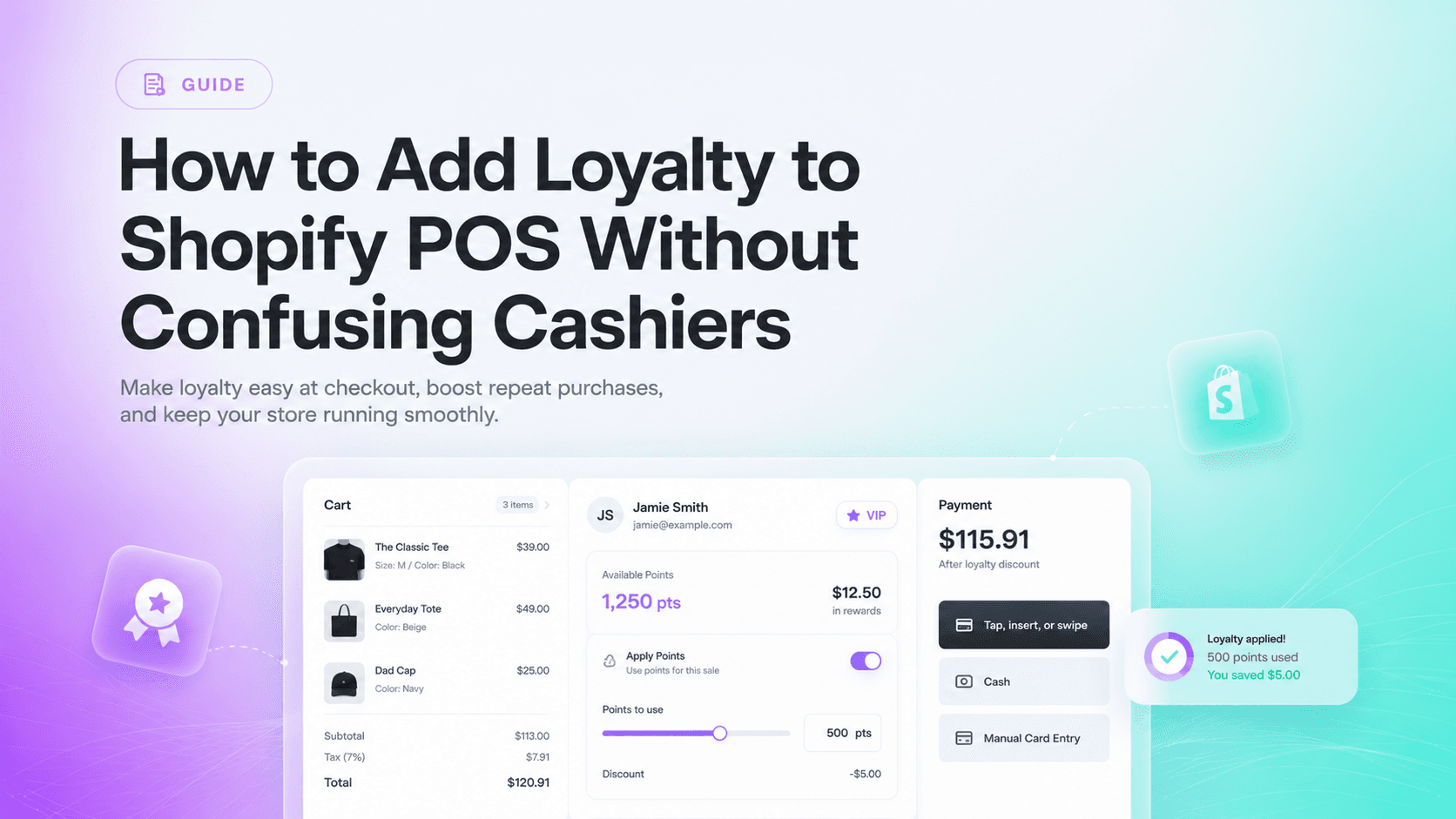 How to Add Loyalty to Shopify POS Without Confusing Cashiers