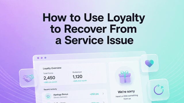 How to Use Loyalty to Recover From a Service Issue