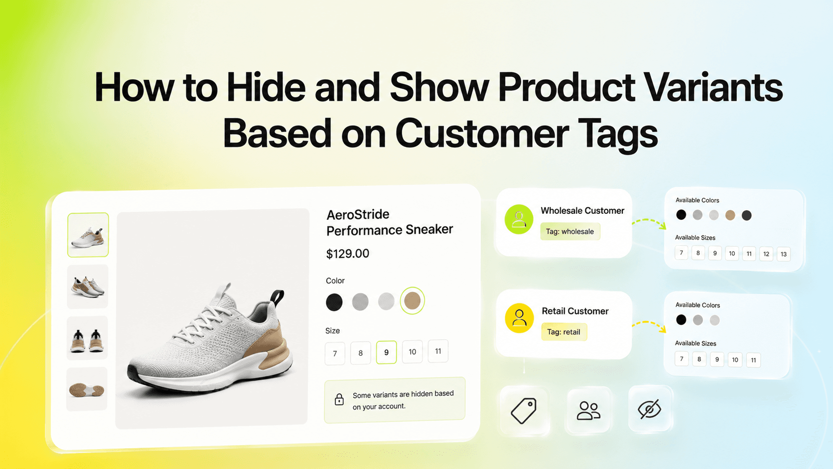How to Hide and Show Product Variants Based on Customer Tags