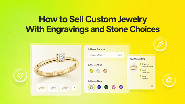 How to Sell Custom Jewelry With Engravings and Stone Choices