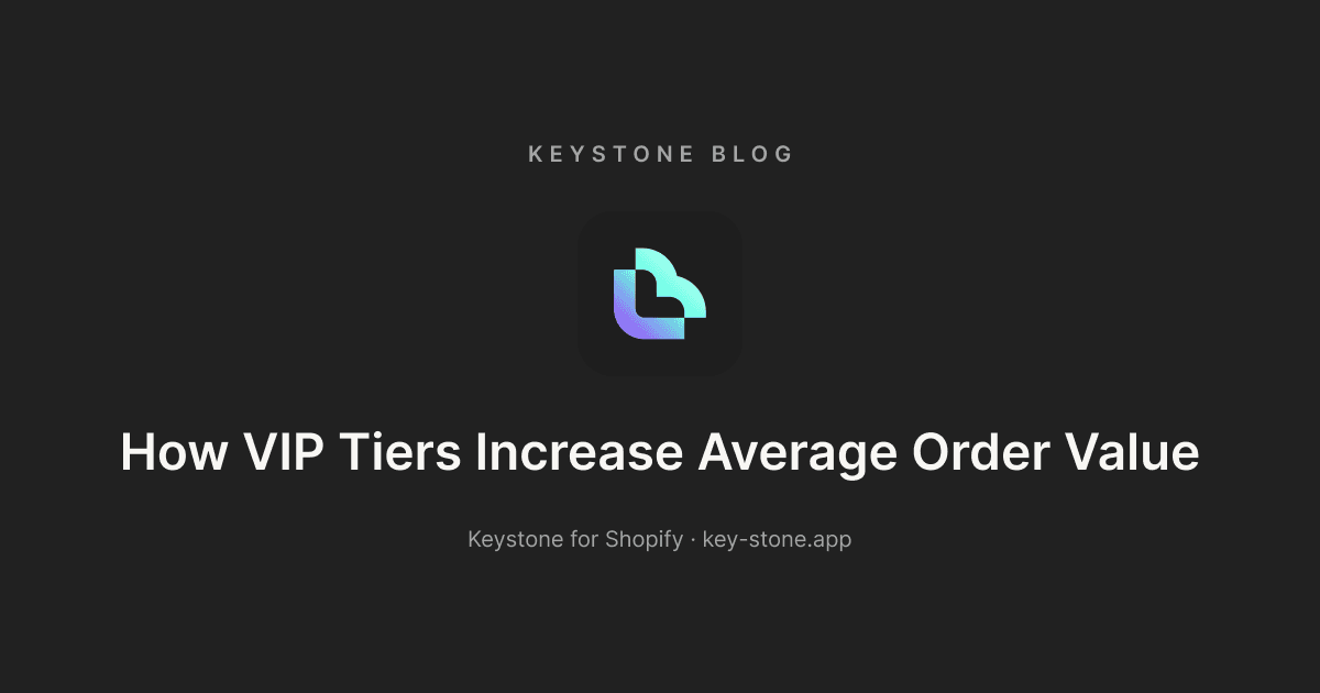 How VIP Tiers Increase Average Order Value