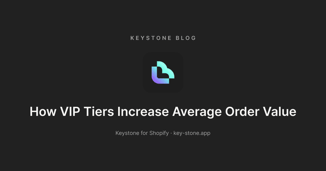 How VIP Tiers Increase Average Order Value