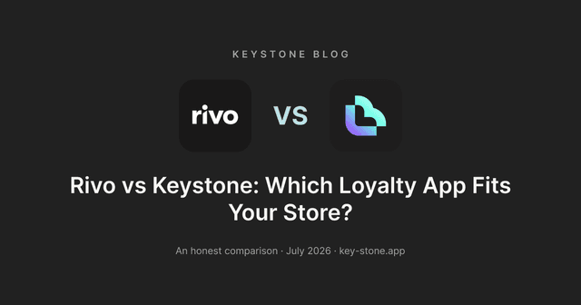 Rivo vs Keystone: Which Loyalty App Fits Your Store?
