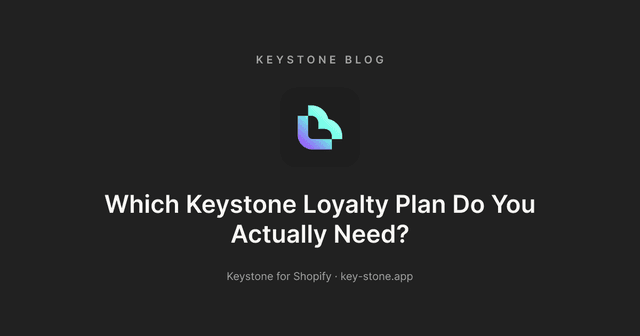 Which Keystone Loyalty Plan Do You Actually Need?
