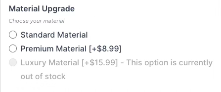 Material Upgrade with Luxury Material disabled and labeled "- This option is currently out of stock"