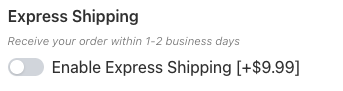Express Shipping switch labeled "Enable Express Shipping [+$9.99]"
