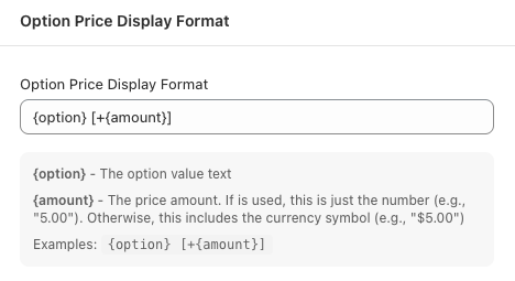 Option Price Display Format setting with the default value {option} [+{amount}]