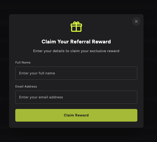 Referral Claim Block modal with gift icon, Full Name and Email Address fields and a Claim Reward button